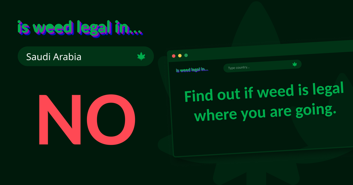 is-weed-legal-in-saudi-arabia